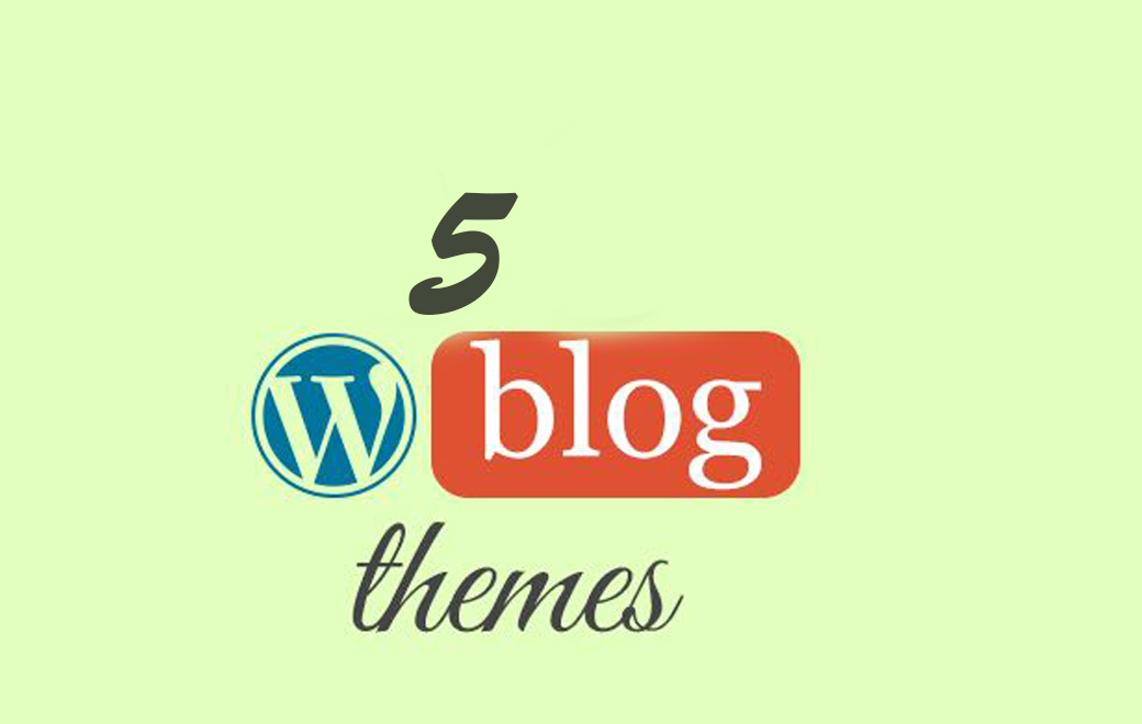 5 Best Free WordPress Blog Themes 2019